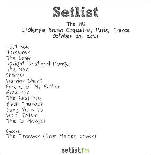 The HU Setlist L'Olympia Bruno Coquatrix, Paris, France 2026